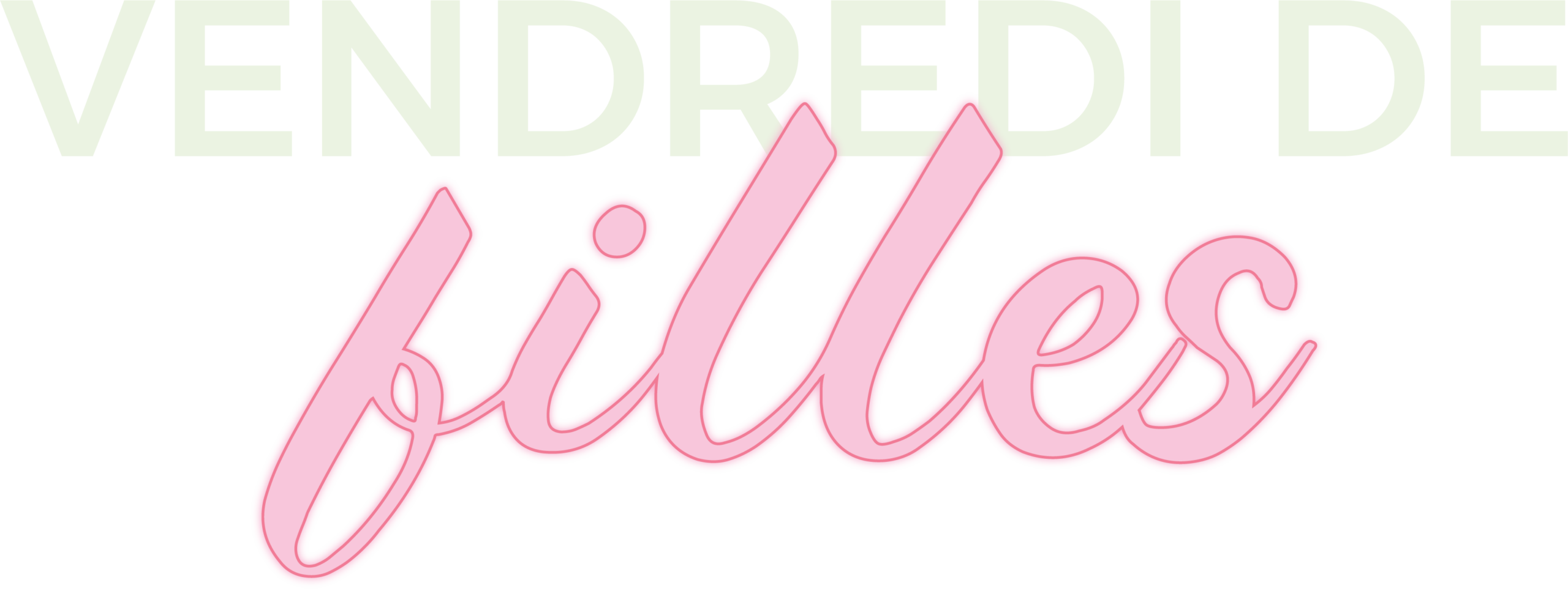 Vendredi de filles